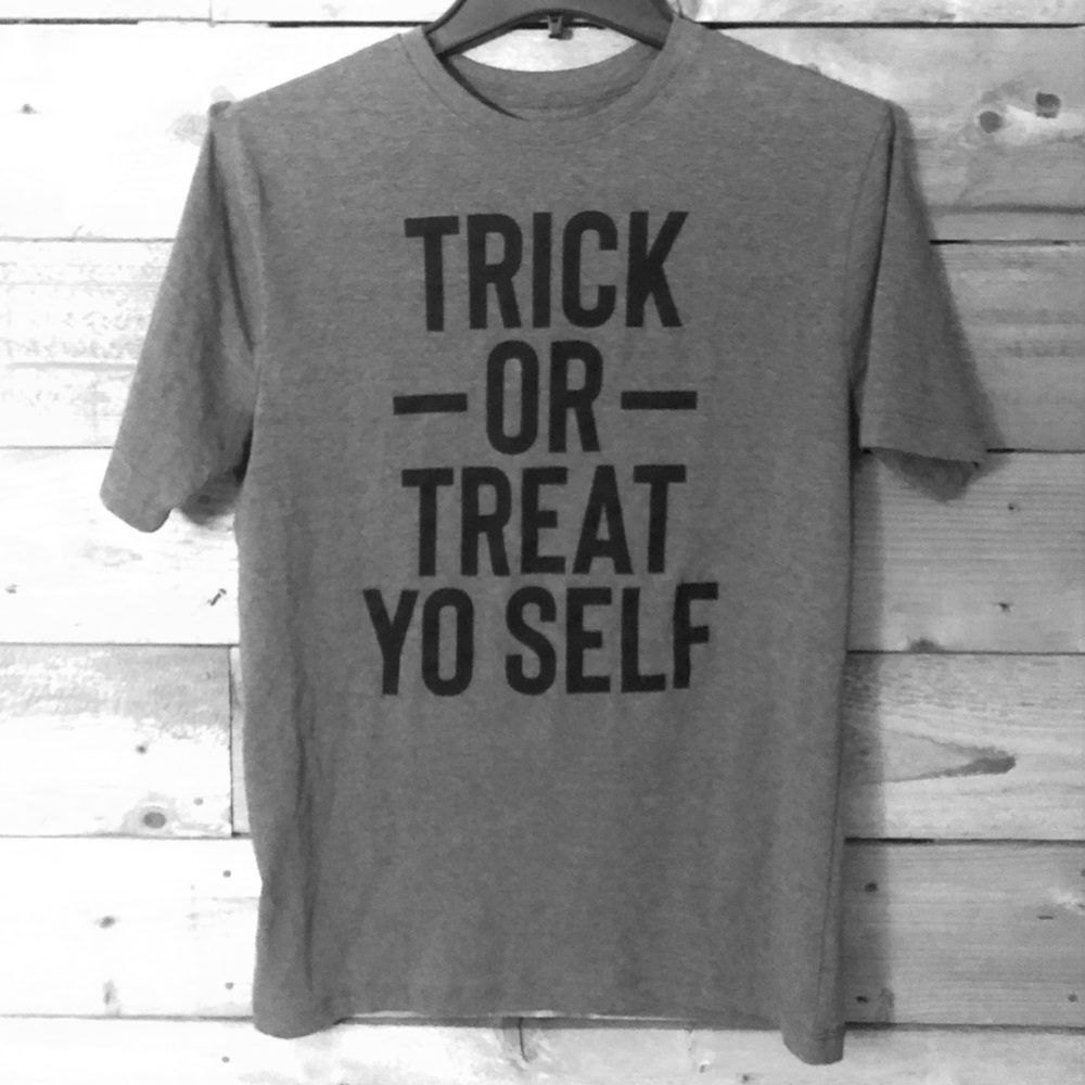 Trick or Treat Yo Self T-shirt
